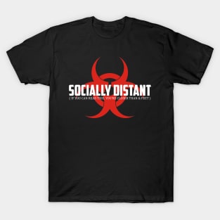 Socially Distant Tshirt T-Shirt